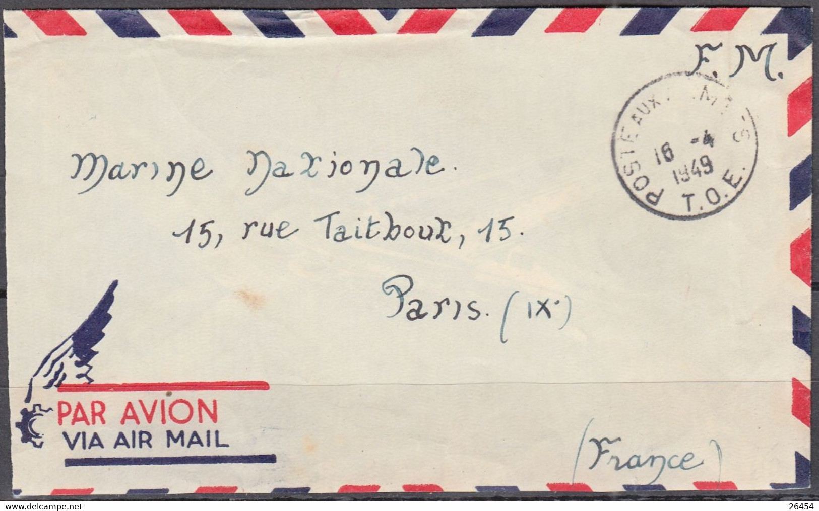 Enveloppe Avec Cachet   POSTE AUX ARMEES  T.O.E. Le 16 4 1949 Pour La MARINE NATIONALE à PARIS  En F.M. - War Of Indo-China / Vietnam