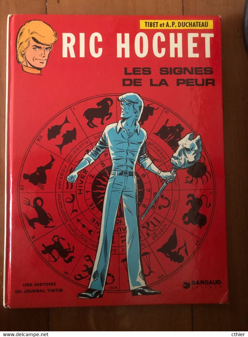 RIC HOCHET - LES SIGNES DE LA PEUR - 19 - Edition Originale - Ric Hochet