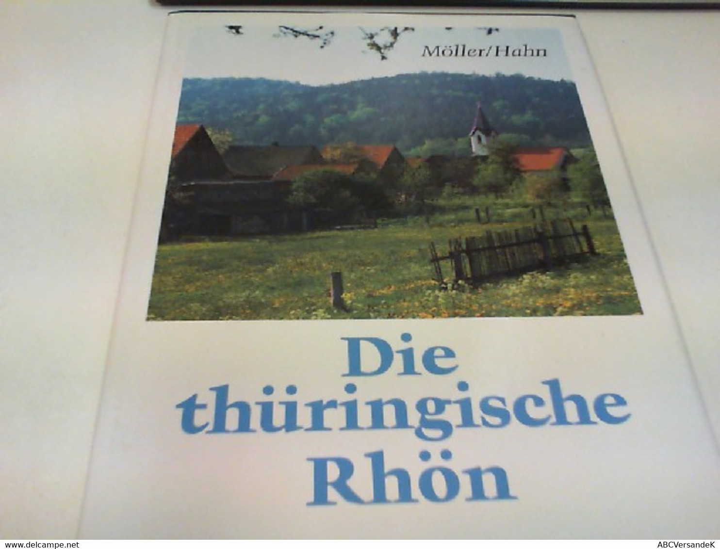 Die Thüringische Rhön - Deutschland Gesamt