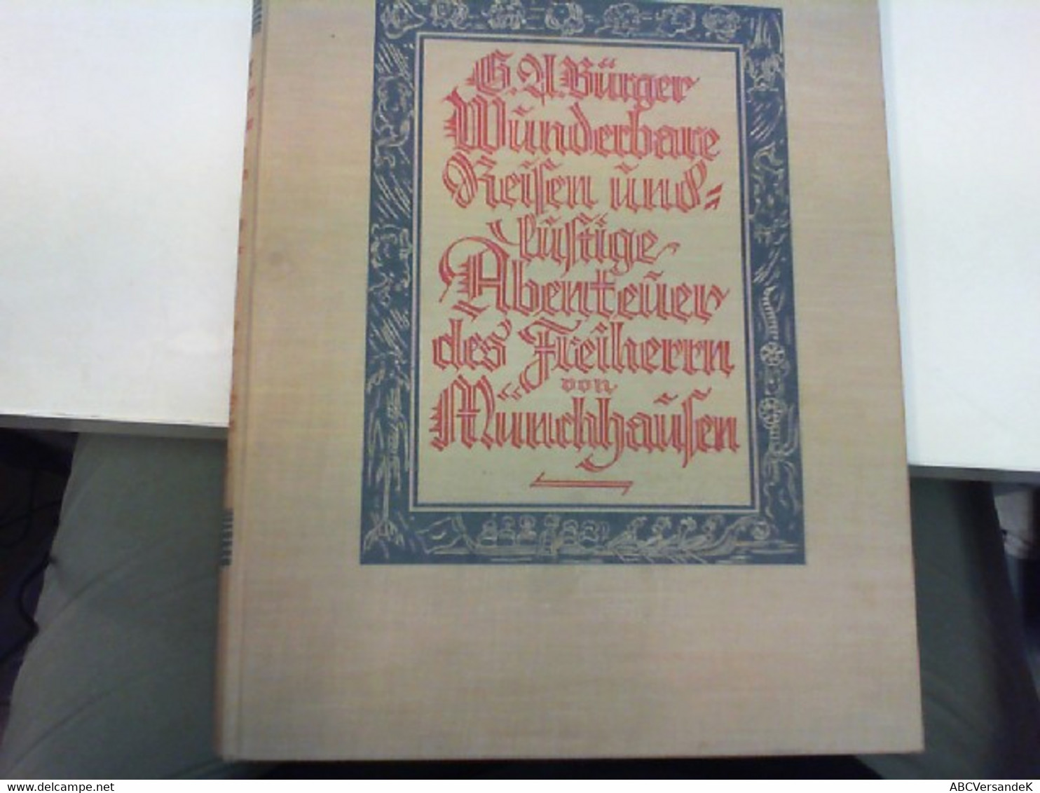 Wunderbare Reisen Zu Wasser Und Zu Lande, Feldzüge Und Lustige Abenteuer Des Freiherrn Von Münchhausen, Wie Er - Humor