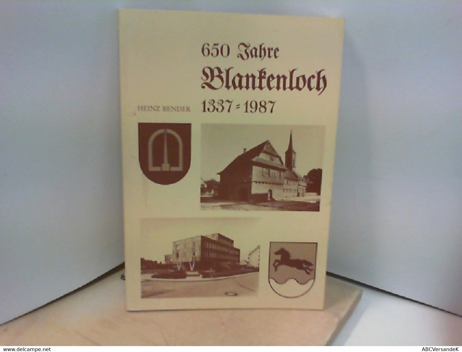 650 Jahre Blankenloch (v0t) 1337 Bis 1987 - Deutschland Gesamt