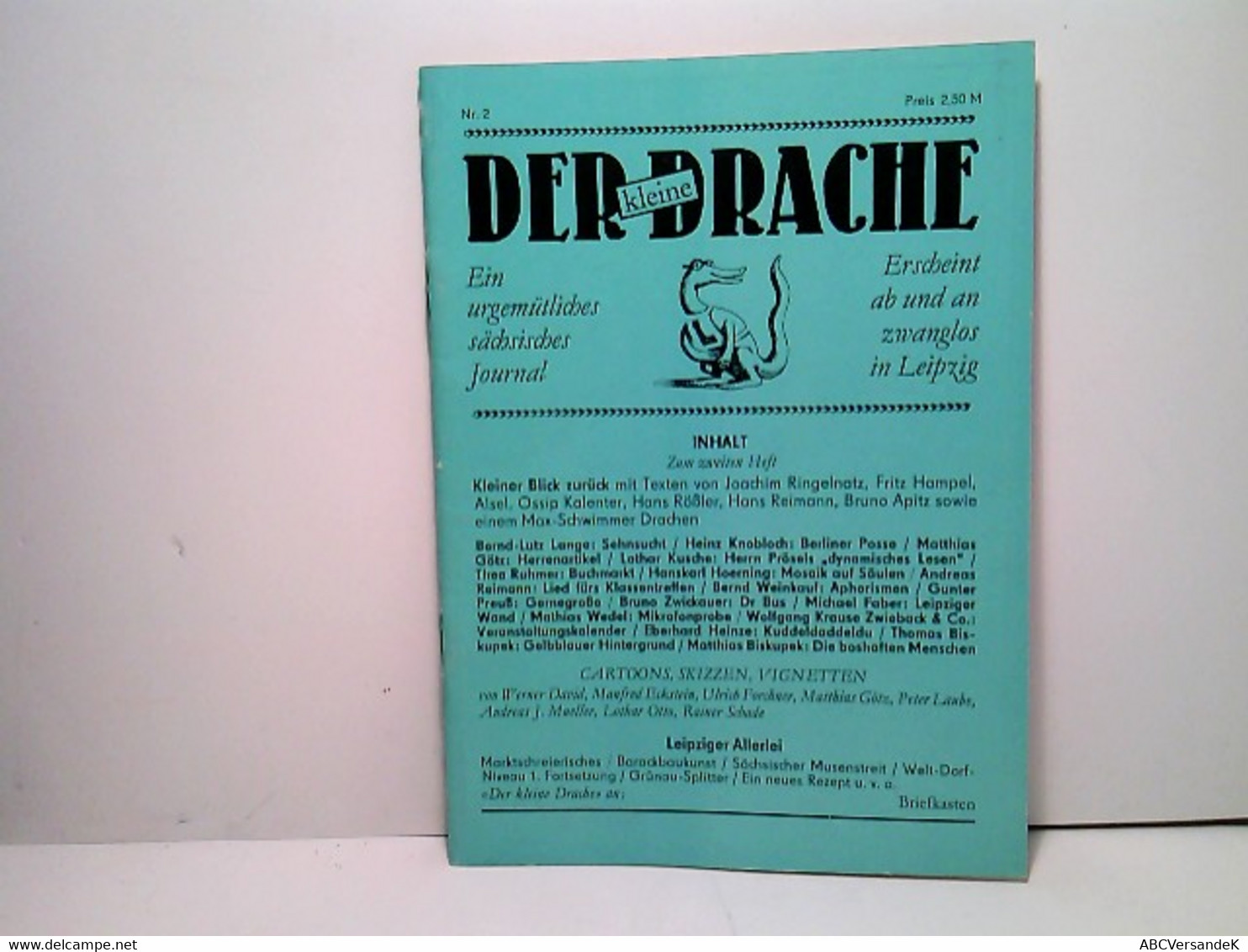 Der Kleine Drache : Ein Urgemütliches Sächsisches Journal ; Erscheint Ab Und An Zwanglos In Leipzig [Zeitschri - Germany (general)