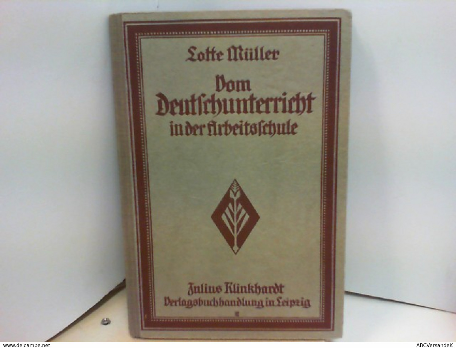 Deutsche Sprachkunde In Der Arbeitsschule - School Books