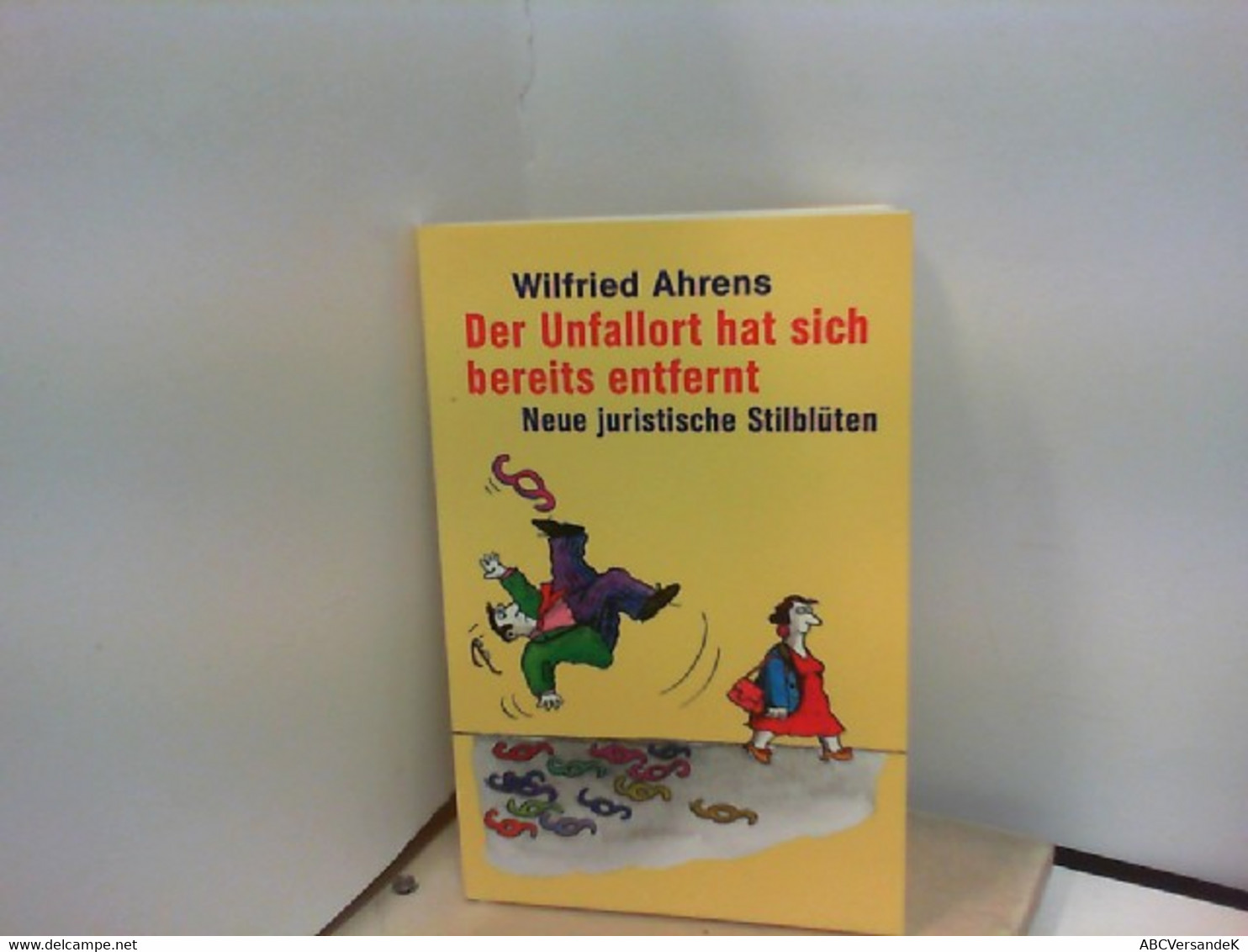 Der Unfallort Hat Sich Bereits Entfernt. Neue Juristische Stilblüten. - Law