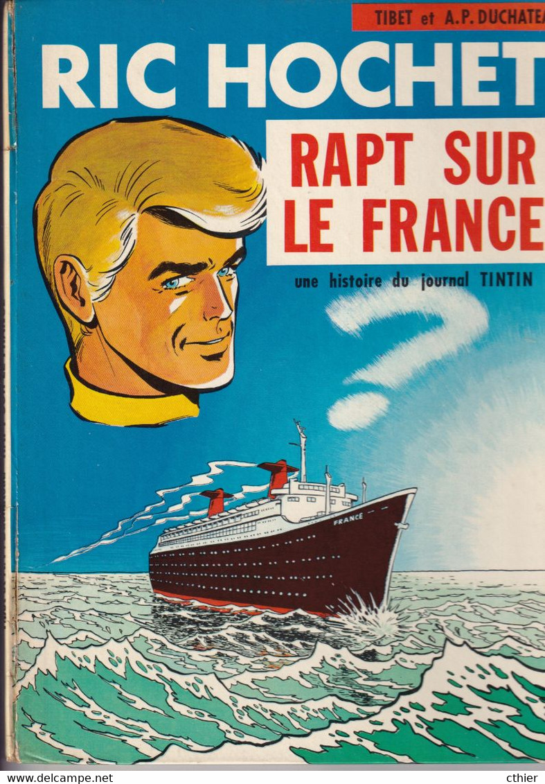 RIC HOCHET - RAPT SUR LE FRANCE - 6 - Edition Originale - Ric Hochet