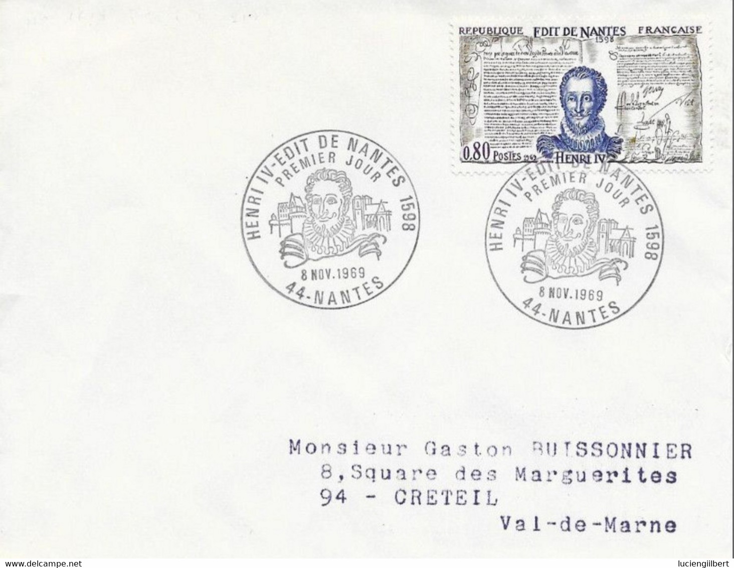 TIMBRE N° 1618  - EDIT DE NANTES HENRY IV -  1ER JOUR   -   1969  -  LOIRE ATLANTIQUE 44 -  NANTES  - SEUL SUR LETTRE - 1960-1969