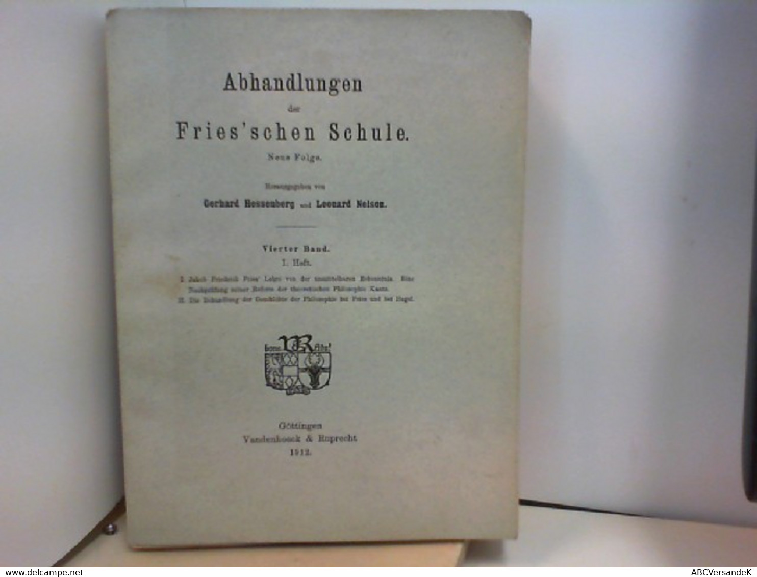 Abhandlungen Der Fries ' Schen Schule - Band 4 / Heft 1 - Philosophie