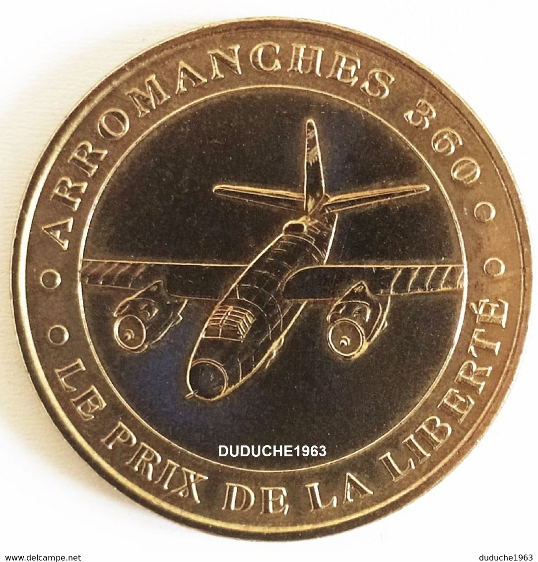 Monnaie De Paris 14.Arromanches 360 - Le Prix De La Liberté 2003 - 2003