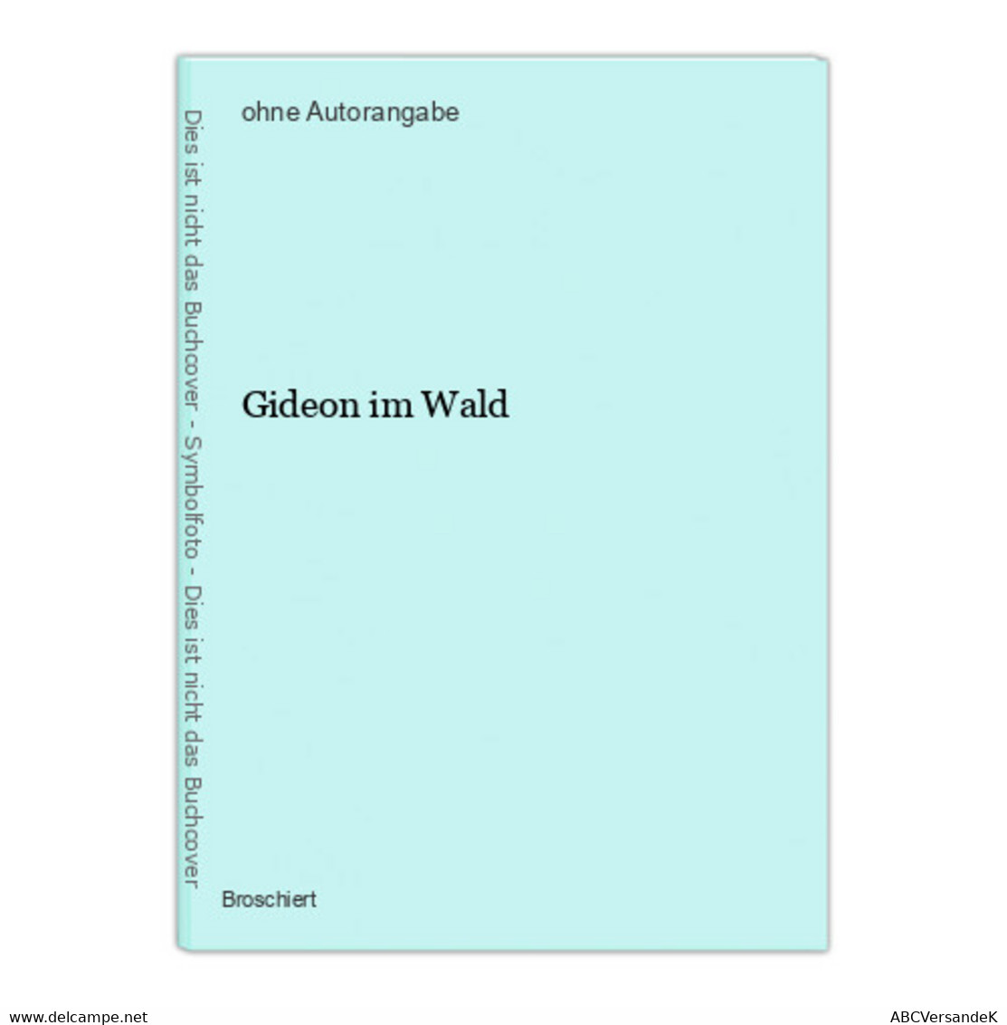 Gideon Im Wald - Sonstige & Ohne Zuordnung