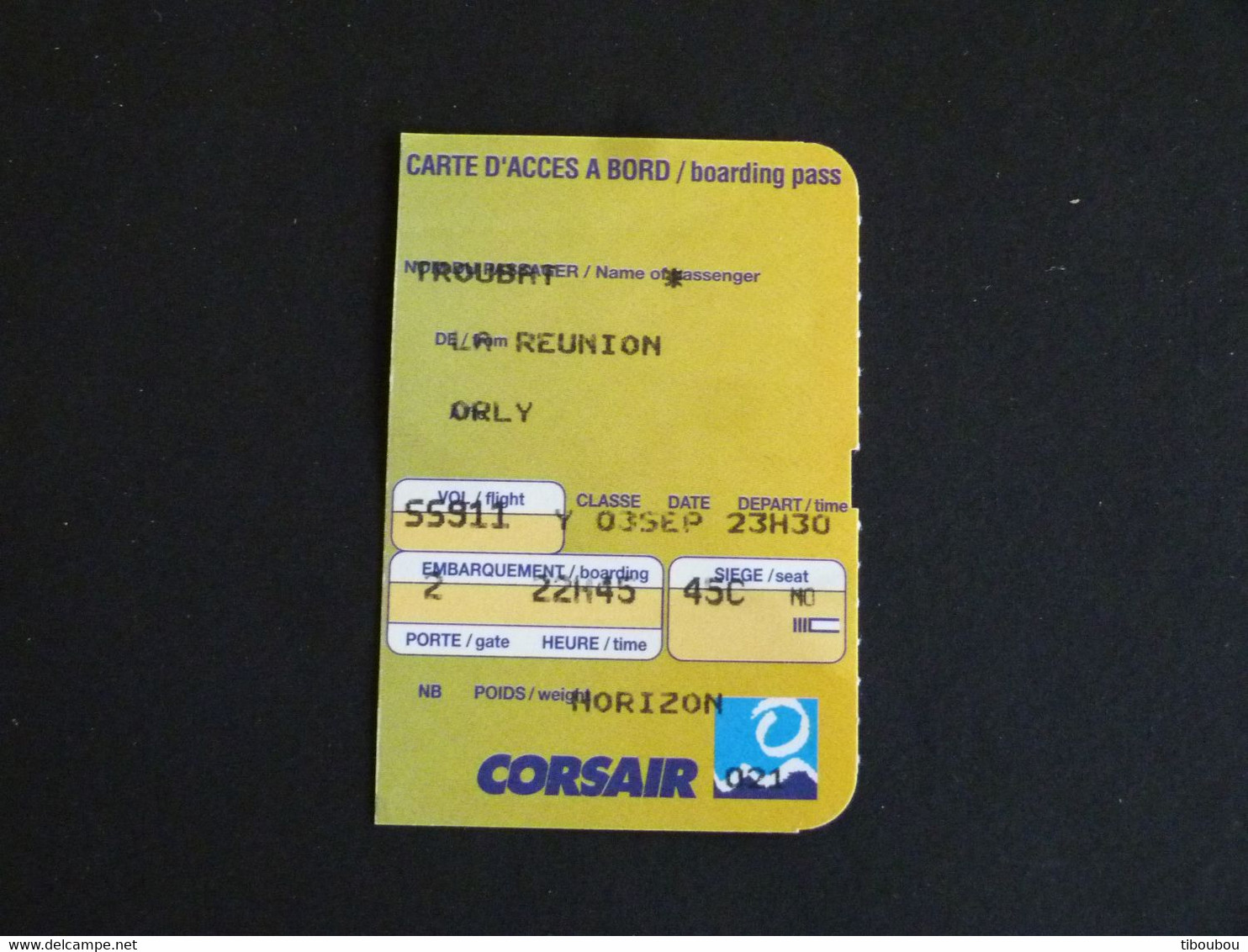 *** CARTE ACCES A BORD CORSAIR AVION PLANE LA REUNION A ORLY - Wereld