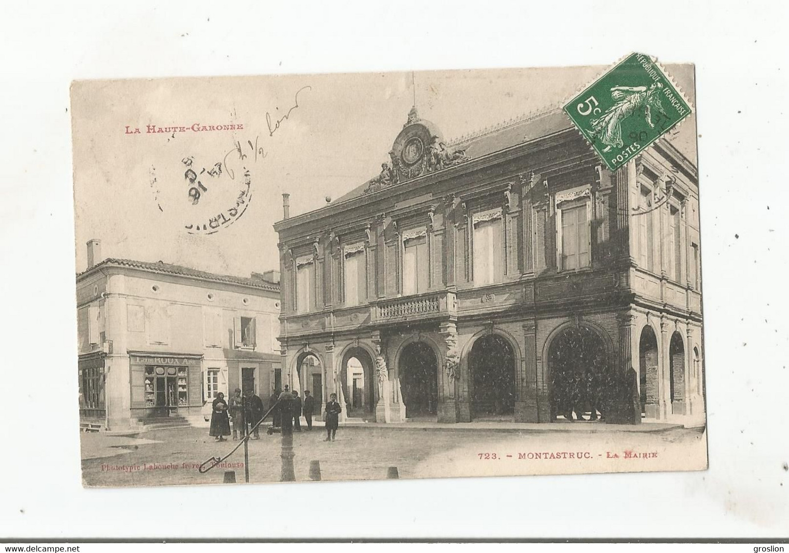 MONTASTRUC 723 LA HAUTE GARONNE LA MAIRIE (PETITE ANIMATION ET MAGASIN LOUIS ROUX AINE )  1908 - Montastruc-la-Conseillère