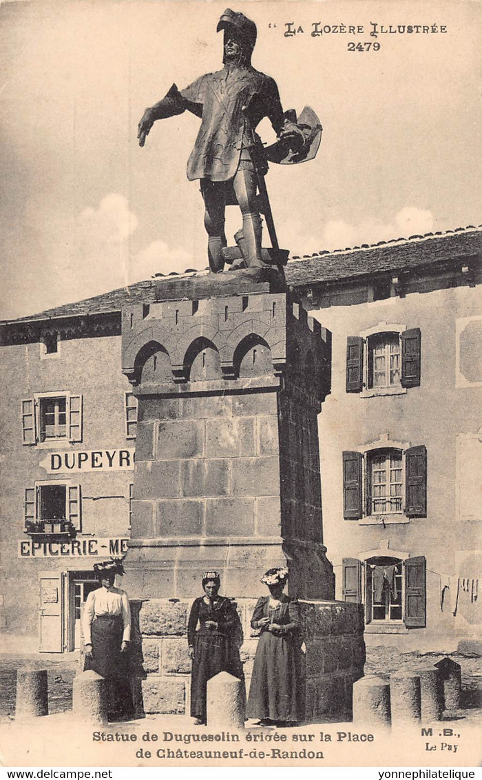 48 - LOZÈRE - CHÂTEAUNEUF-DE-RANDON - Statue De Duguesolin érigée Sur La Place -le Lot Pittoresque (10058) - Chateauneuf De Randon