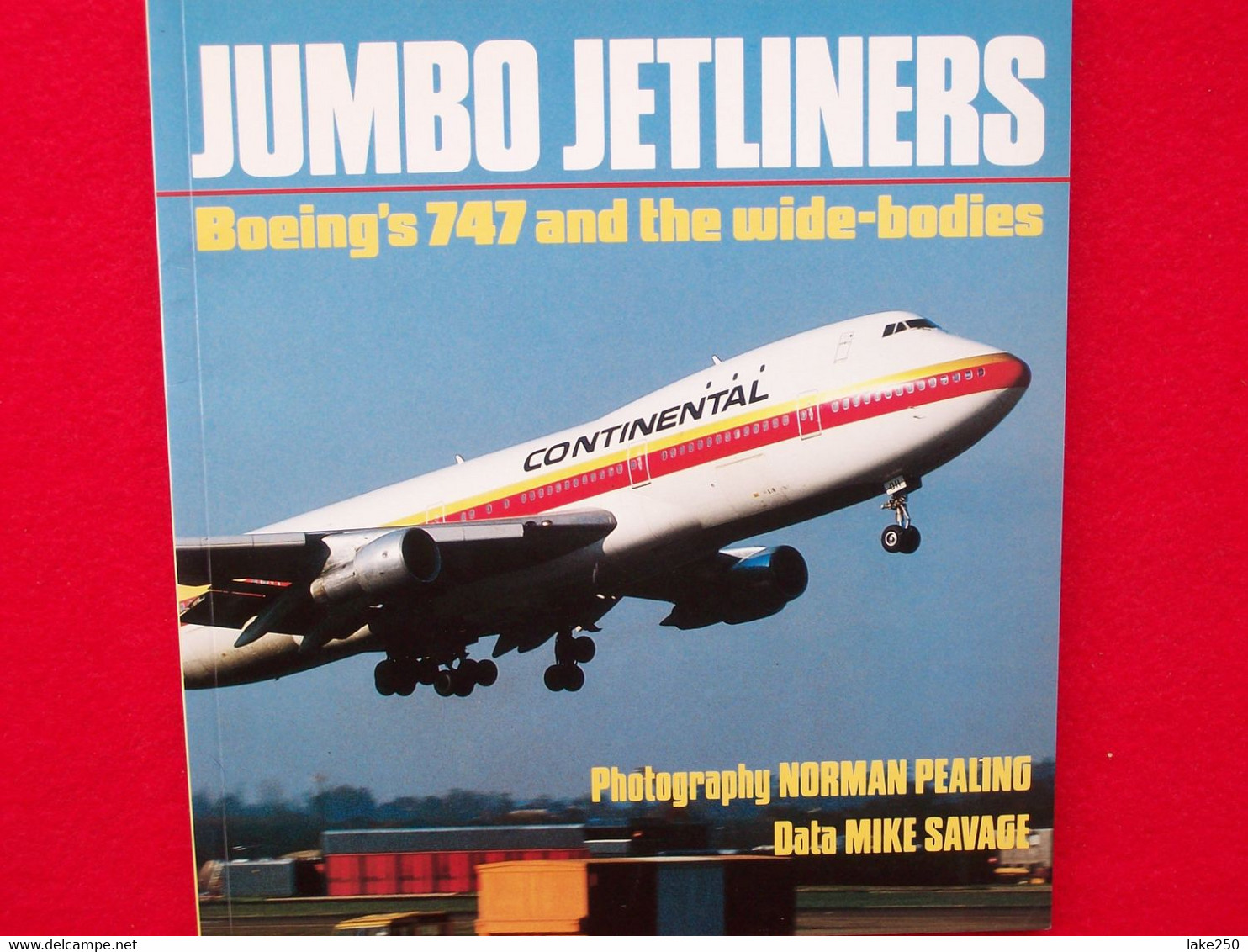 JUMBO JETKINERS Boeing's 747 And The Wide-body AEREI AEROPLANI Edito Da OSPREY - Trasporti
