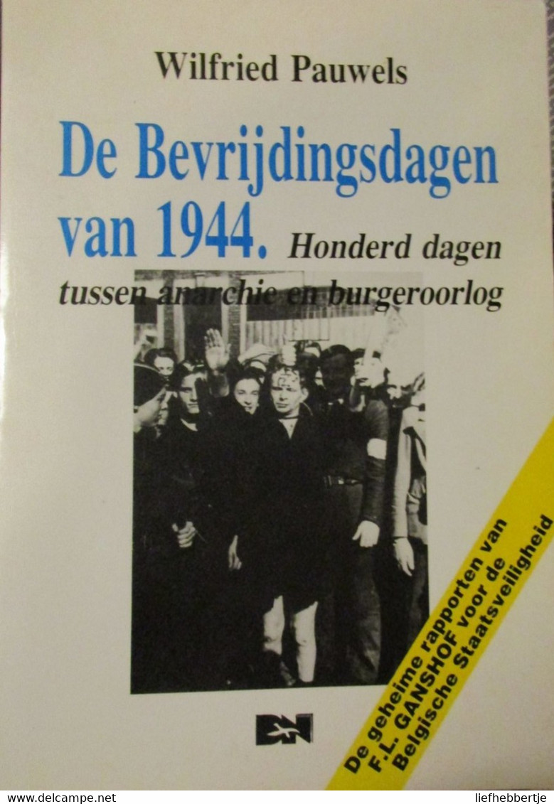 1944 - West- En Oostvlaanderen - Repressie - De Bevrijdingsdagen Van 1944 - Guerra 1939-45