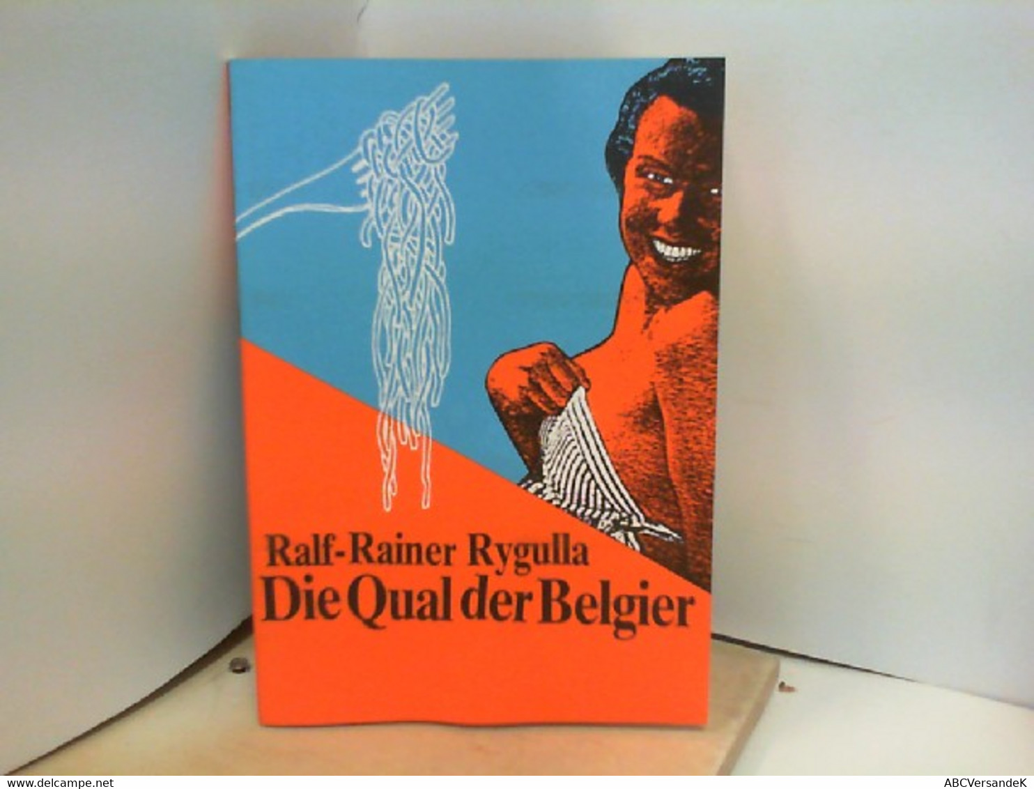 Die Qual Der Belgier Exemplar NR. 17 - Rare