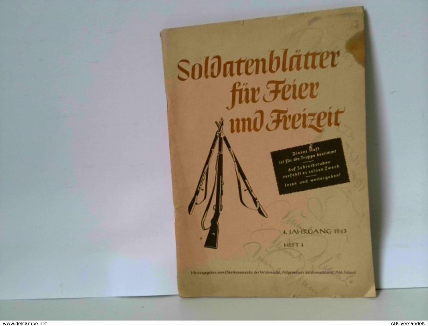 Soldatenblätter Für Feier Und Freizeit. 4. Jahrgang 1943, Heft 4 - Police & Militaire