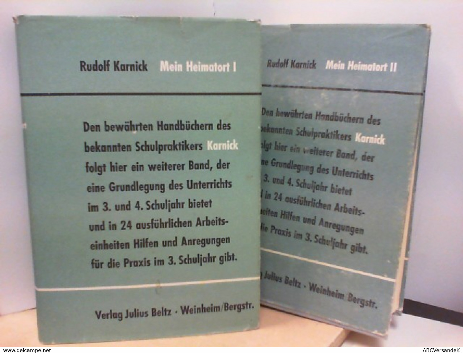 Mein Heimatort I Und II - Zur Theorie Des Unterrichts Im 3. Und 4. Schuljahr - Beiträge Für Den Unterricht Im - Livres Scolaires