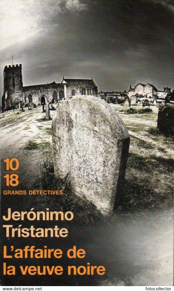 Grands Détectives 1018 N° 4428 : L'affaire De La Veuve Noire Par Tristante (ISBN 9782264052865) - 10/18 - Grands Détectives