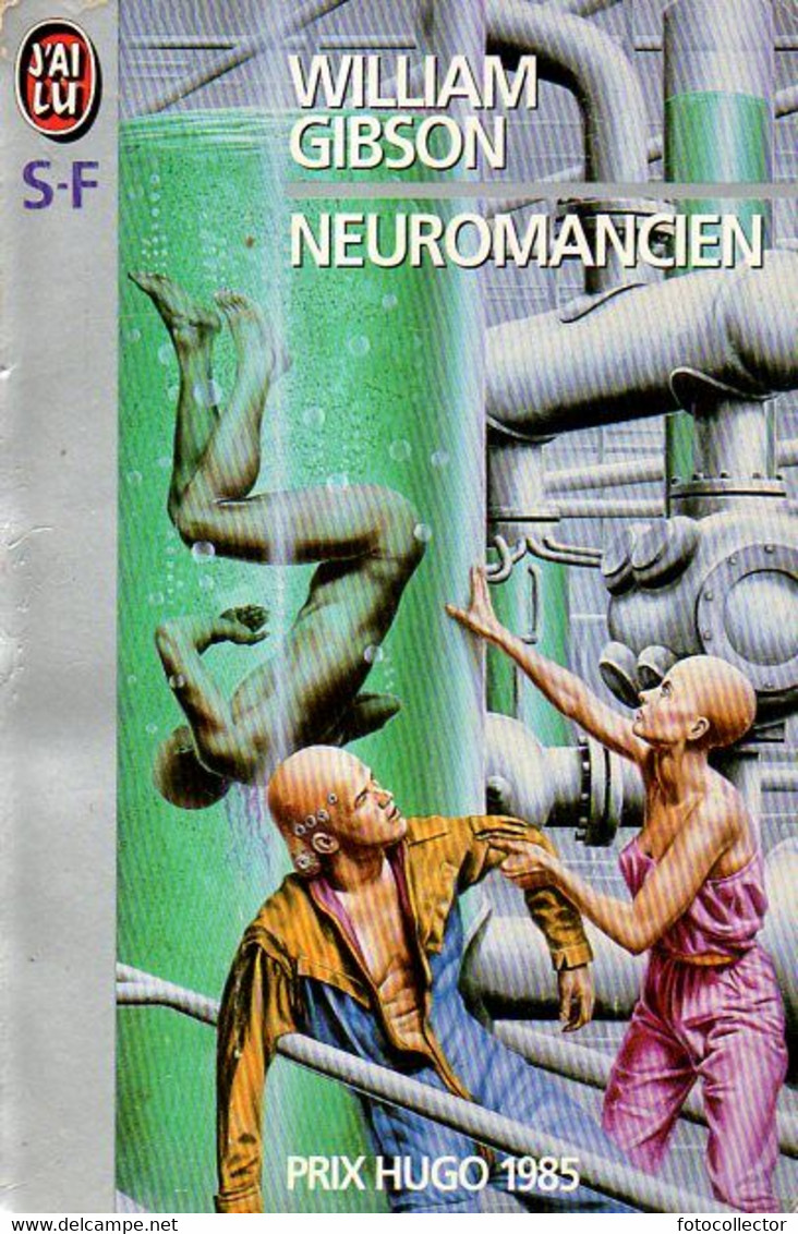 Neuromancien Par William Gibson (ISBN 2277223255 EAN 9782277223252) - J'ai Lu