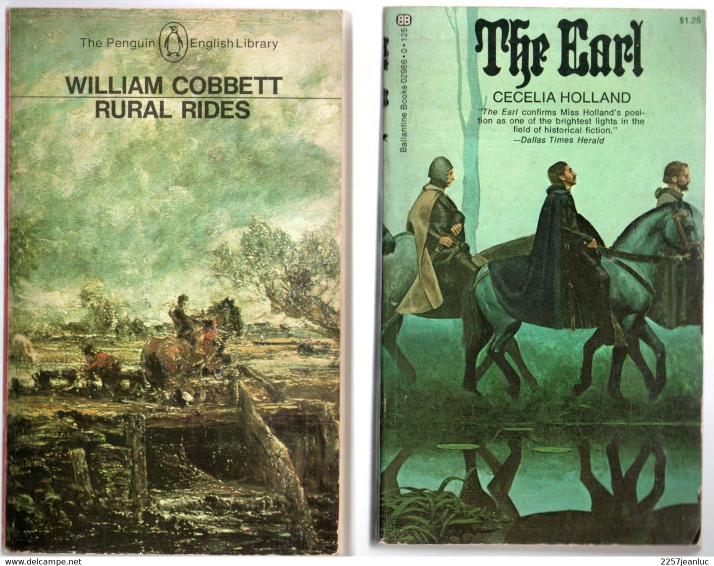 Lot 2 Romans - The Earl Cecelia Holland  (Ballantine Books1972) & William Cobbett - Rural Rides ( Penguin Books ) - Wirtschaft