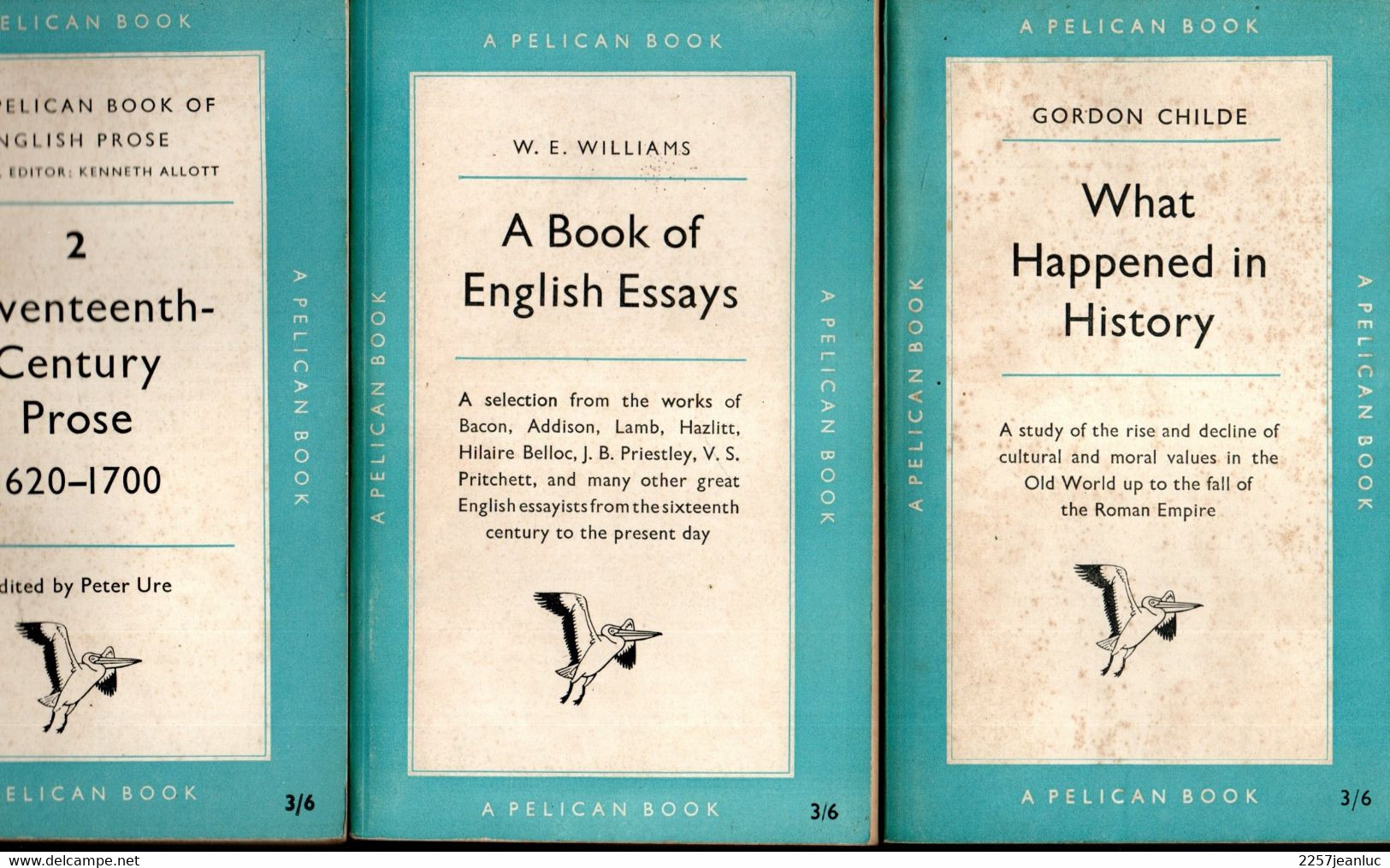 3 Romans - Seventeenth Century Prose 1620-1700 What Happened In History A Book Of English Essays ( A Penguin Books ) - Storia