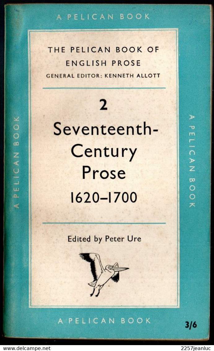 3 Romans - Seventeenth Century Prose 1620-1700 What Happened In History A Book Of English Essays ( A Penguin Books ) - Storia