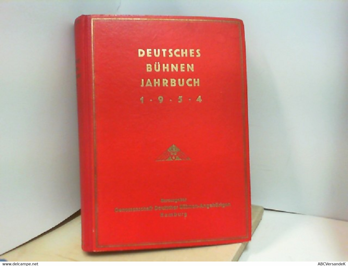 Deutsches Bühnen Jahrbuch Für 1954. Theatergeschichtliches Jahr - Und Adressbuch. - Teatro & Danza