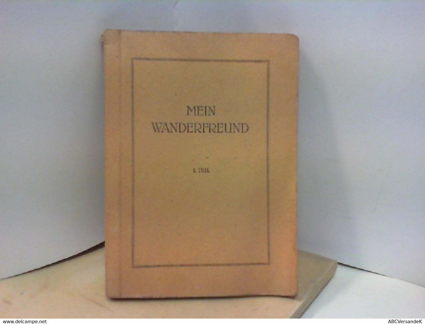 Mein Wanderfreund. 1. Teil. - Schoolboeken