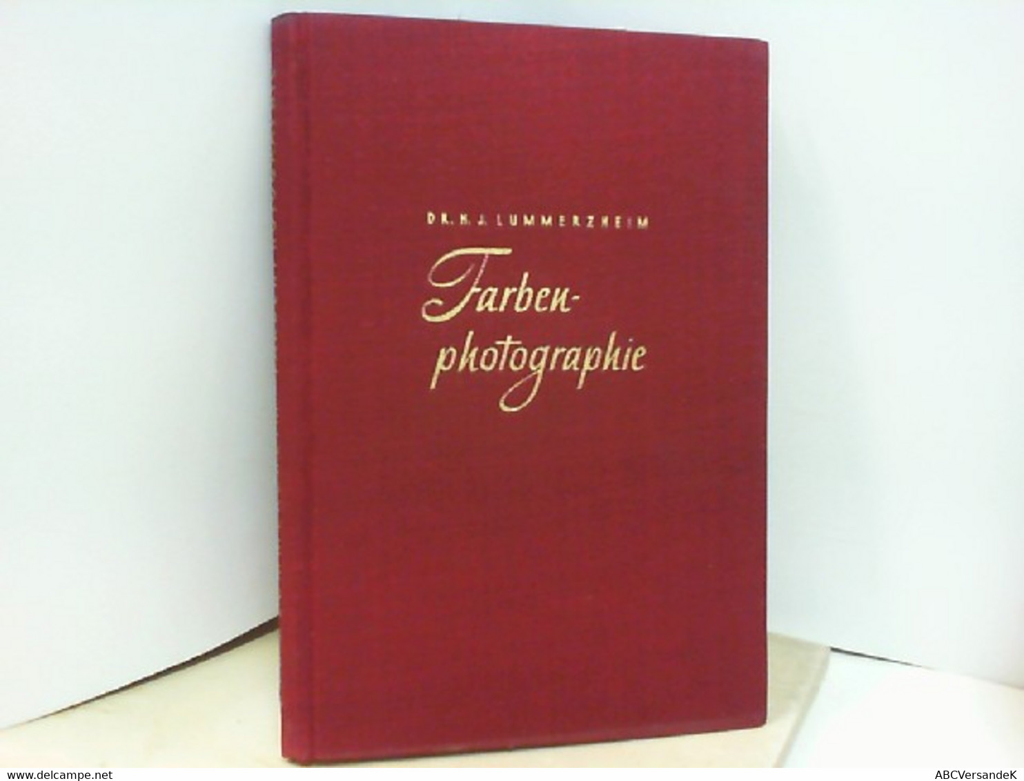 Farbenphotographie Ein Lehrbuch Der Neuen Lichtbildkunst Mit 68 Abbildungen - Photography