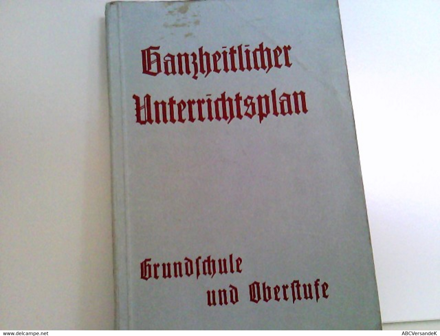 Ganzheitlicher Unterrichtsplan Für Die Volkhafte Schule - Schoolboeken