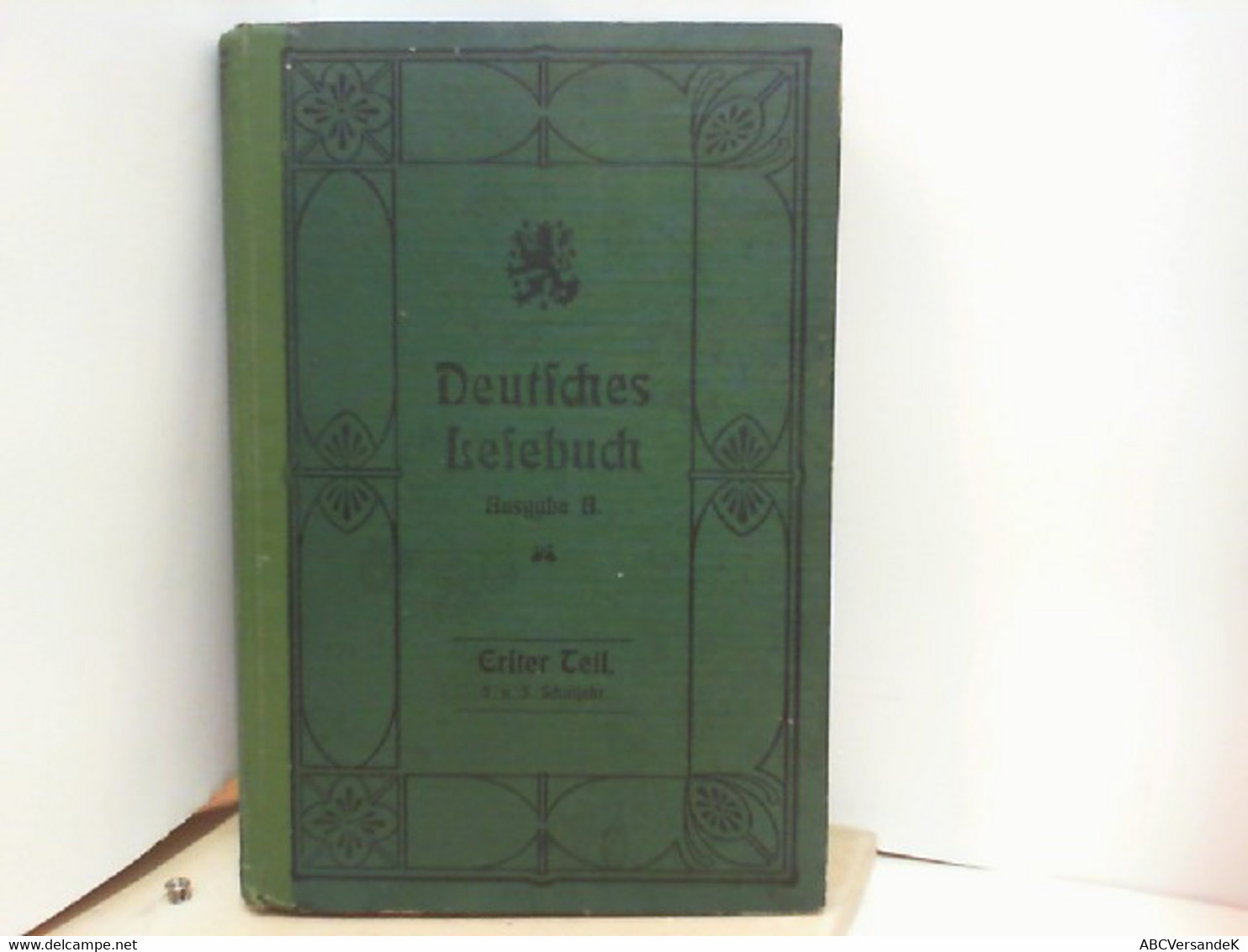 Deutsches Lesebuch Für Den Regierungsbezirk Wiesbaden - Ausgabe A - Erster Teil - 2. Und 3. Schuljahr - School Books