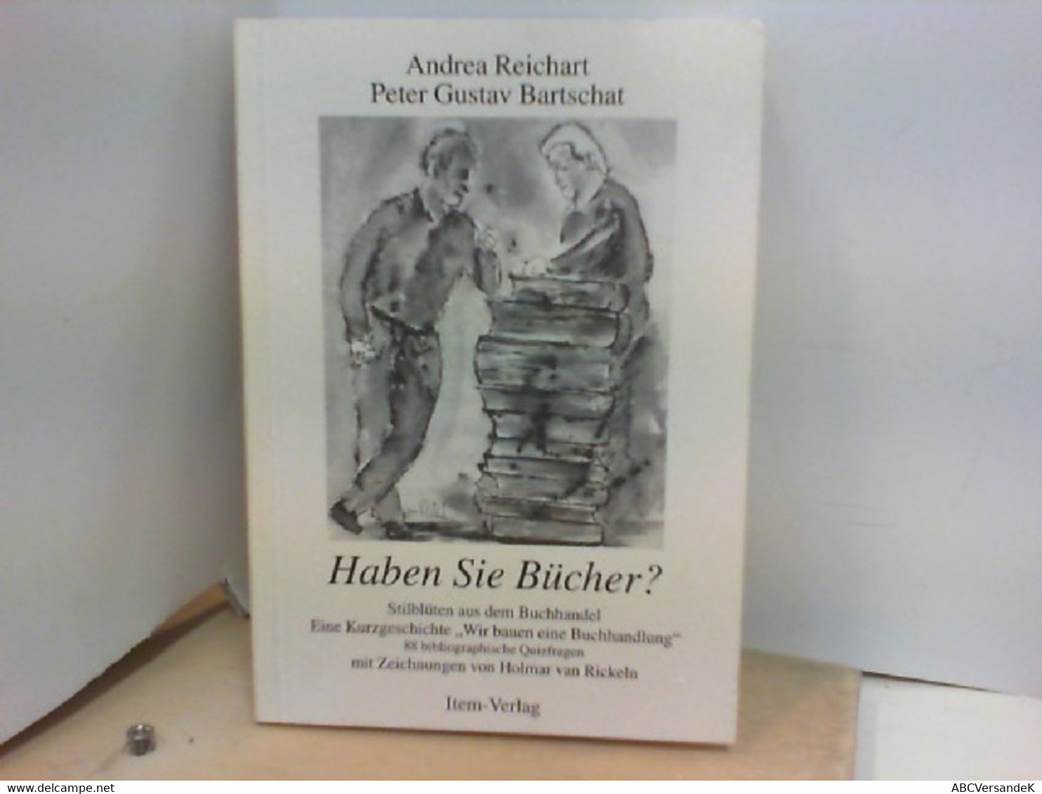 Haben Sie Bücher ? Stilblüten Aus Dem Buchhandel - Short Fiction