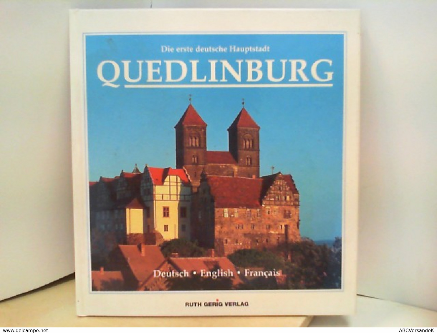 Die Erste Deutsche Hauptstadt Quedlinburg - Germany (general)