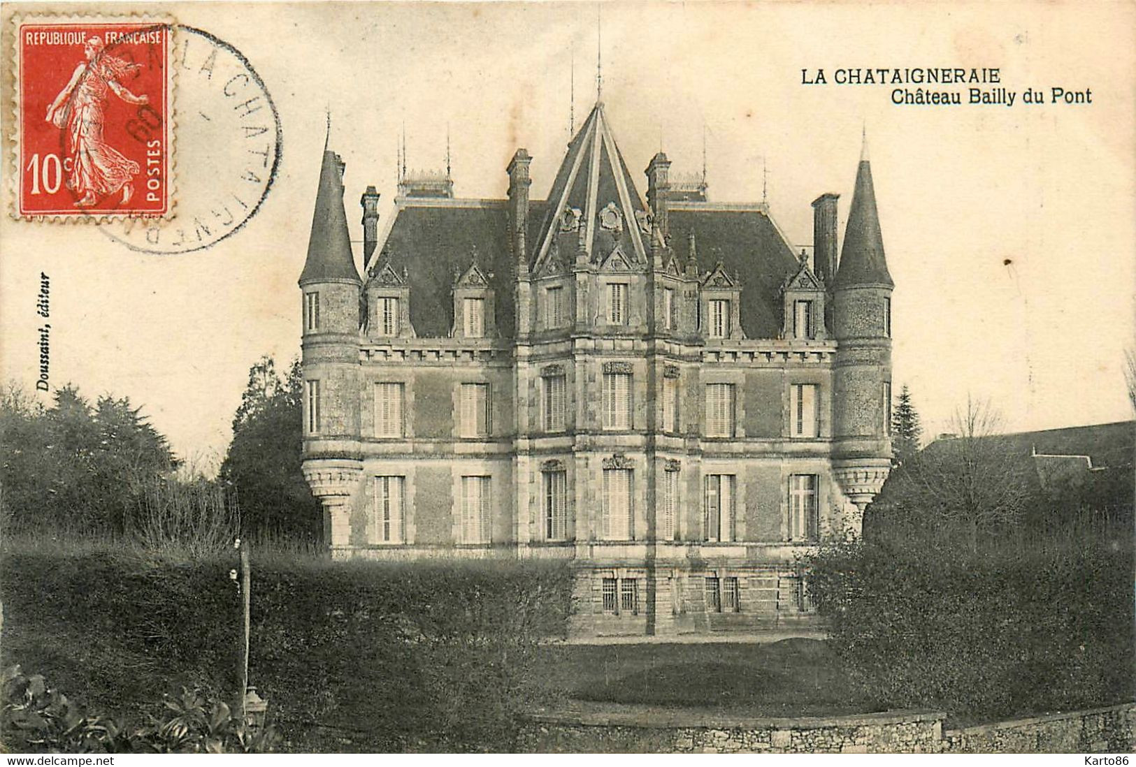 La Chataigneraie * Le Château Bailly Du Pont - La Chataigneraie