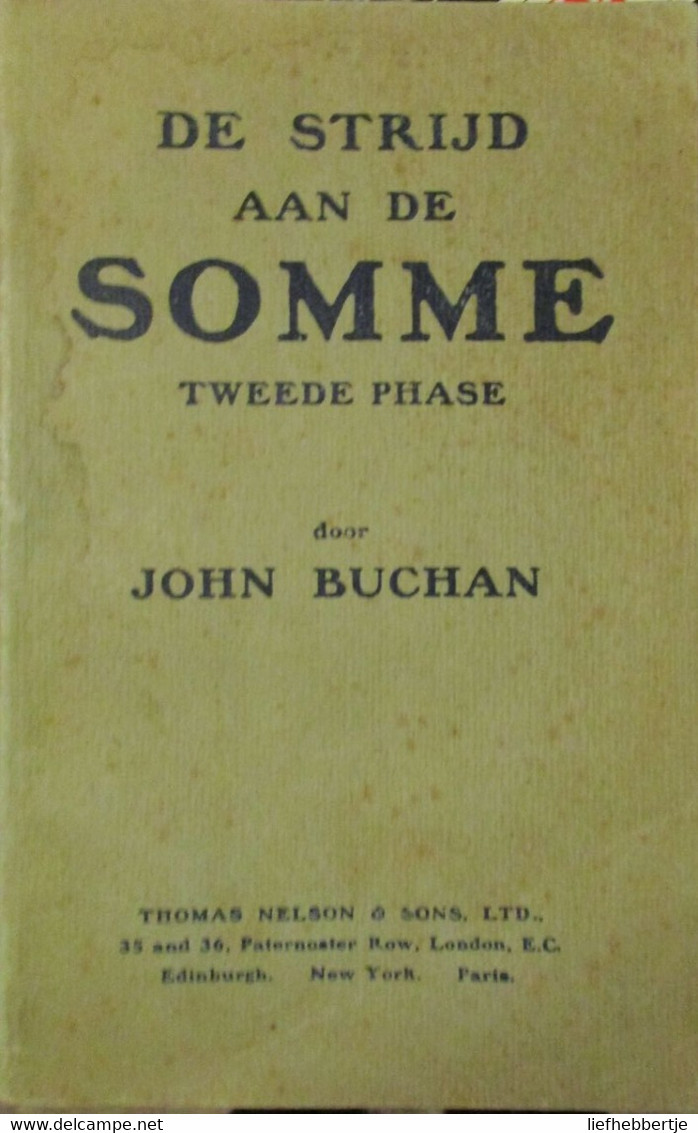 De Strijd Aan De Somme - Tweede Phase - Door J. Buchan -   1914-1918 - War 1914-18