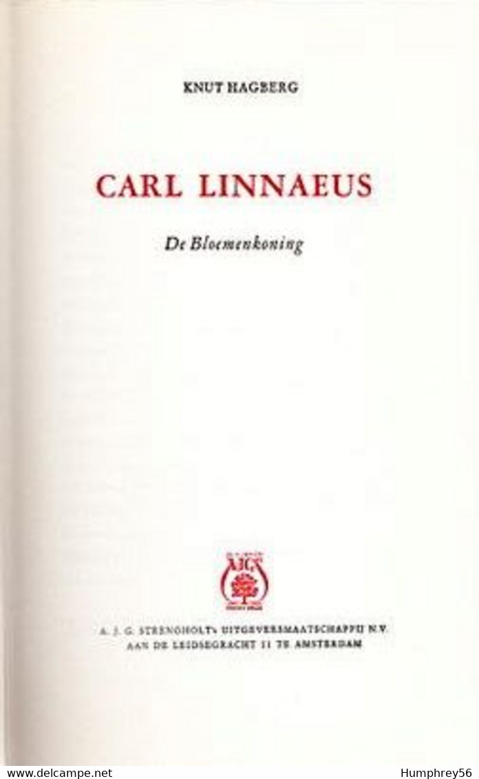 Knut HAGBERG - Carl Linnaeus [De Bloemenkoning] - Prácticos