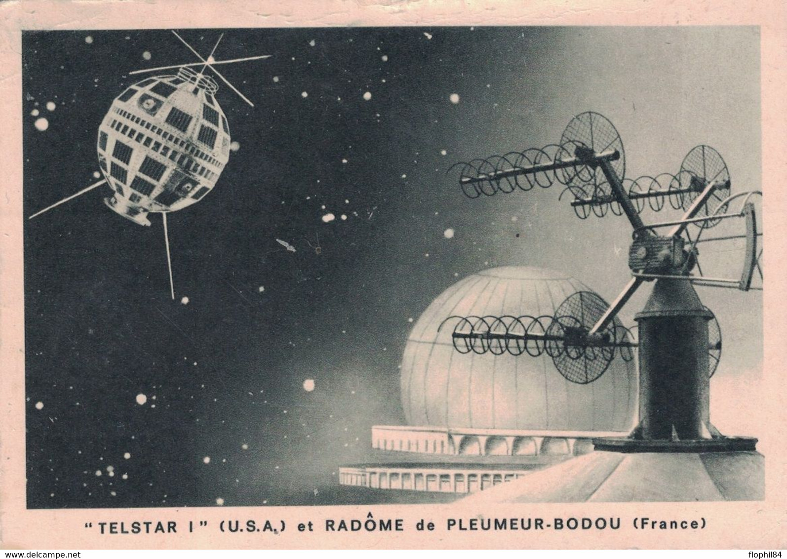 MONACO - CARTE POSTALE TELSTAR ET LE RADOME DE PLEUMEUR BODOU - AVEC TIMBRE CONCORDANT -1ER JOUR - PUB POUR DOCTEURS - Cartas & Documentos