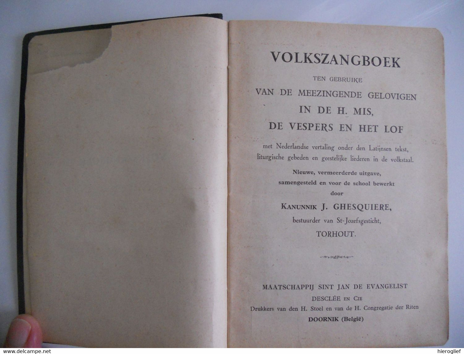 VOLKSZANGBOEK Voor Meezingende Gelovigen In H. Mis Vespers Lof Door Kanunnik J. Ghesquière Bestuurder Torhout - Sachbücher