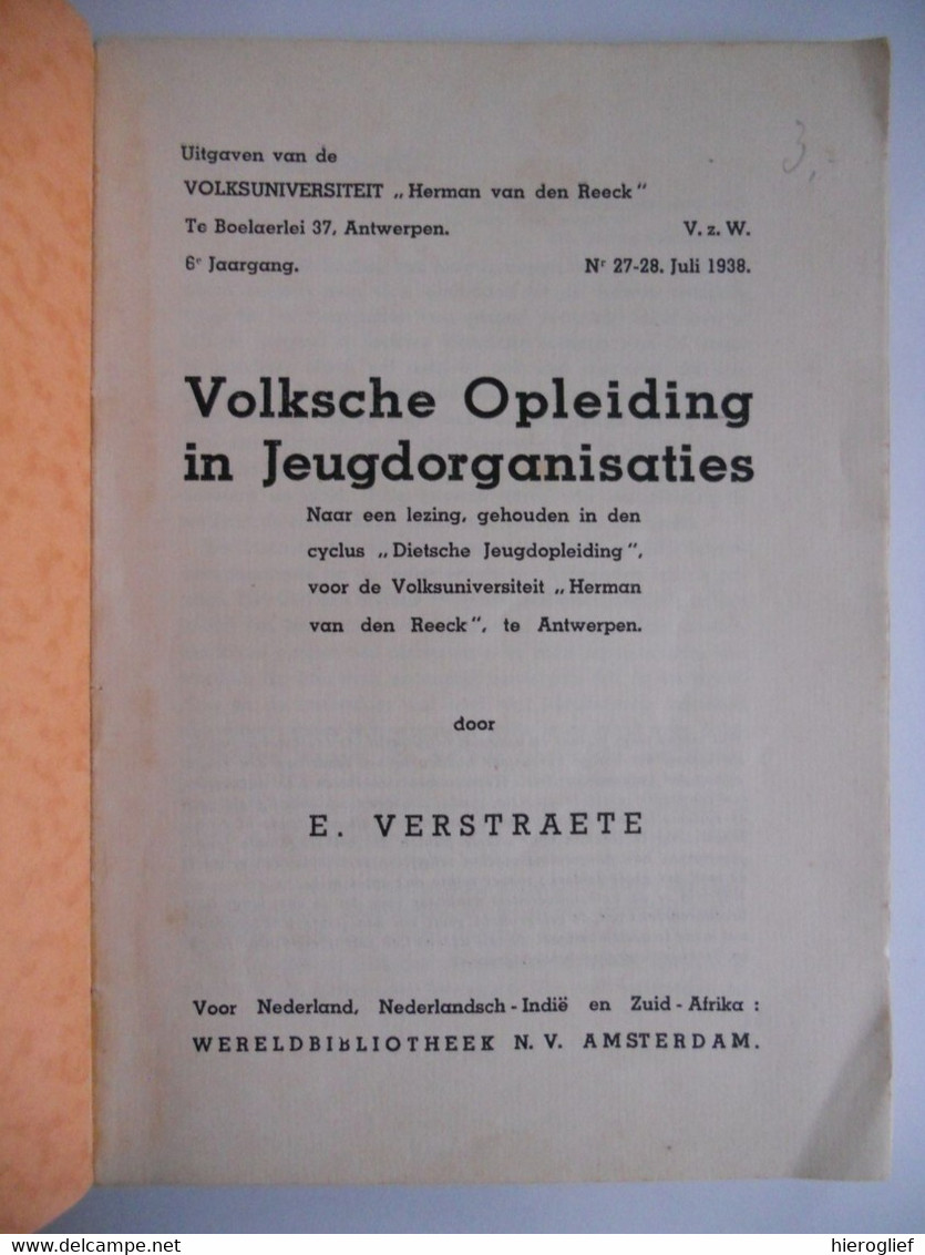 VOLKSCHE OPLEIDING IN JEUGDORGANISATIES Door E. Verstraete Dietsche Jeugdopleiding Volks Vlaams Vlaanderen - Jeugd