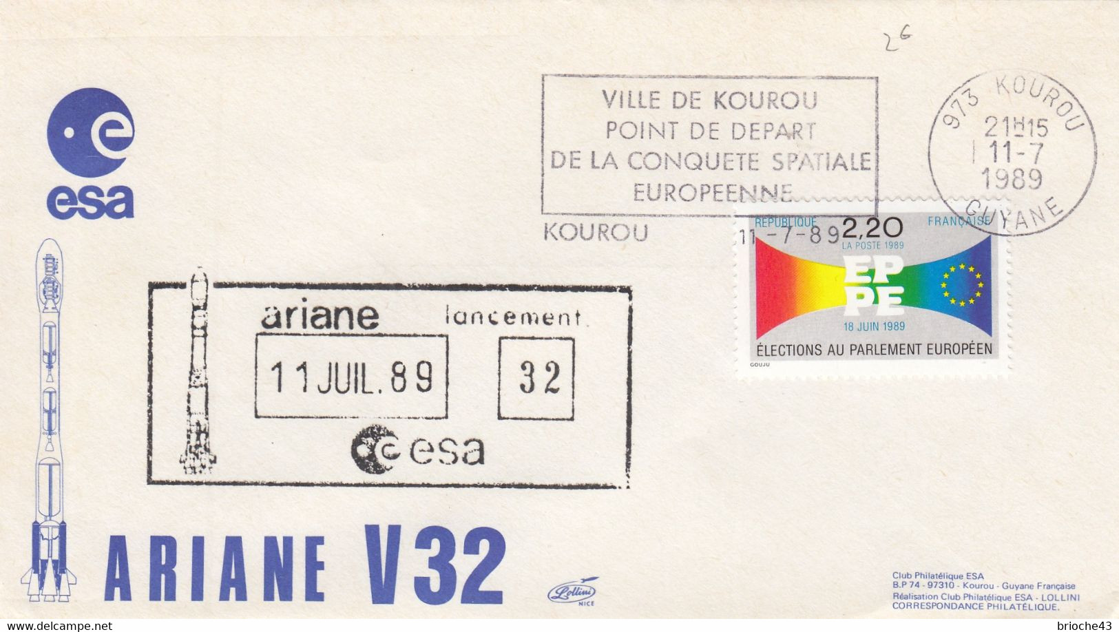 LETTRE ESA - ARIANE V32 - 11.7.1989 - 32e LANCEMENT -  KOUROU POINT DEPART CONQUETE SPATIALE EUROPEENNE  /3 - Autres & Non Classés