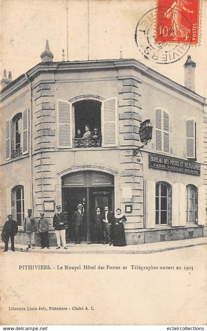 Pithiviers            45         Le Nouvel Hôtel Des Postes  Ouvert En 1905          (voir Scan) - Autres & Non Classés