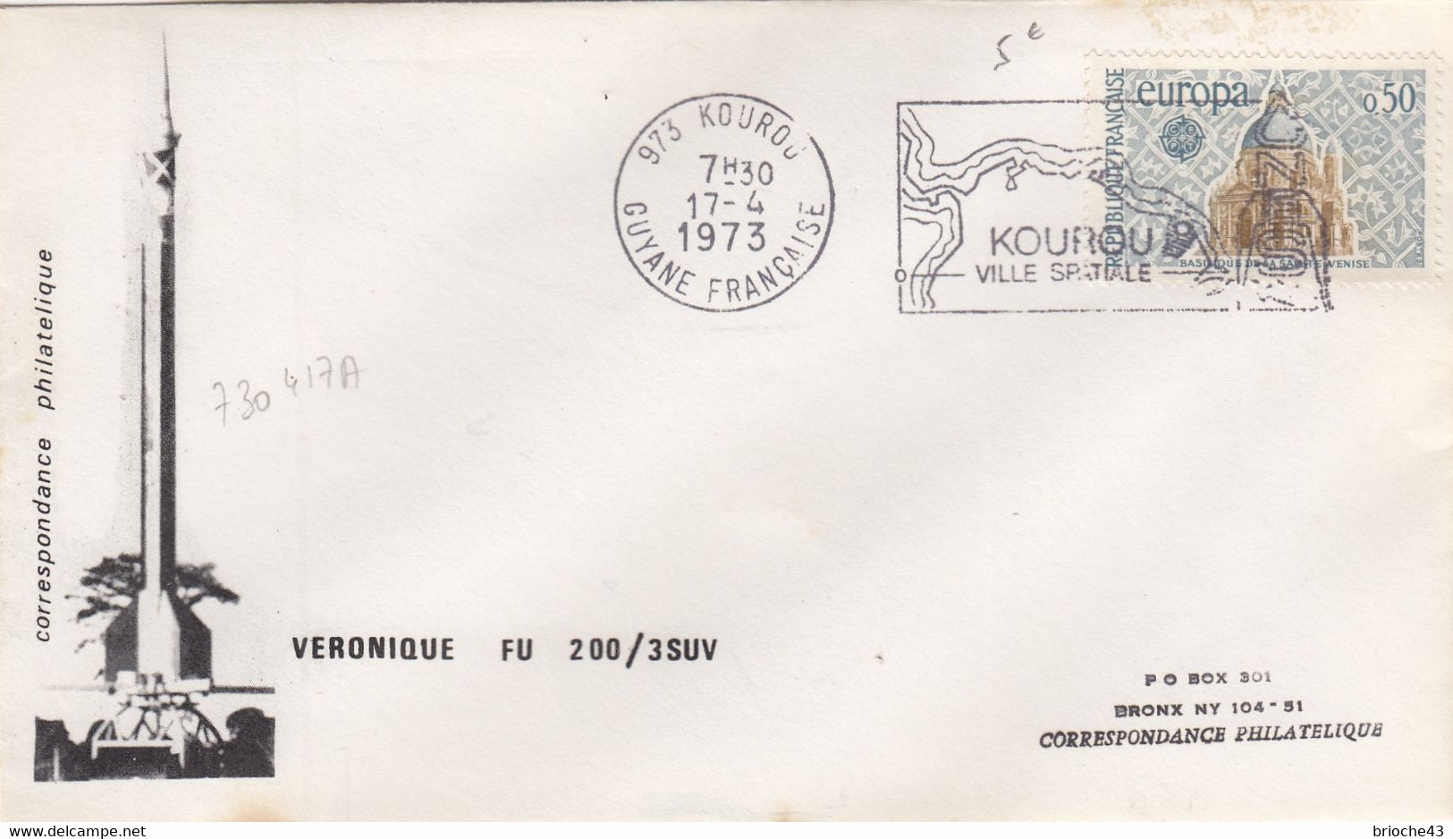 VERONIQUE FU 200/3SUV - KOUROU 17.4.1973   /4 - Sonstige & Ohne Zuordnung