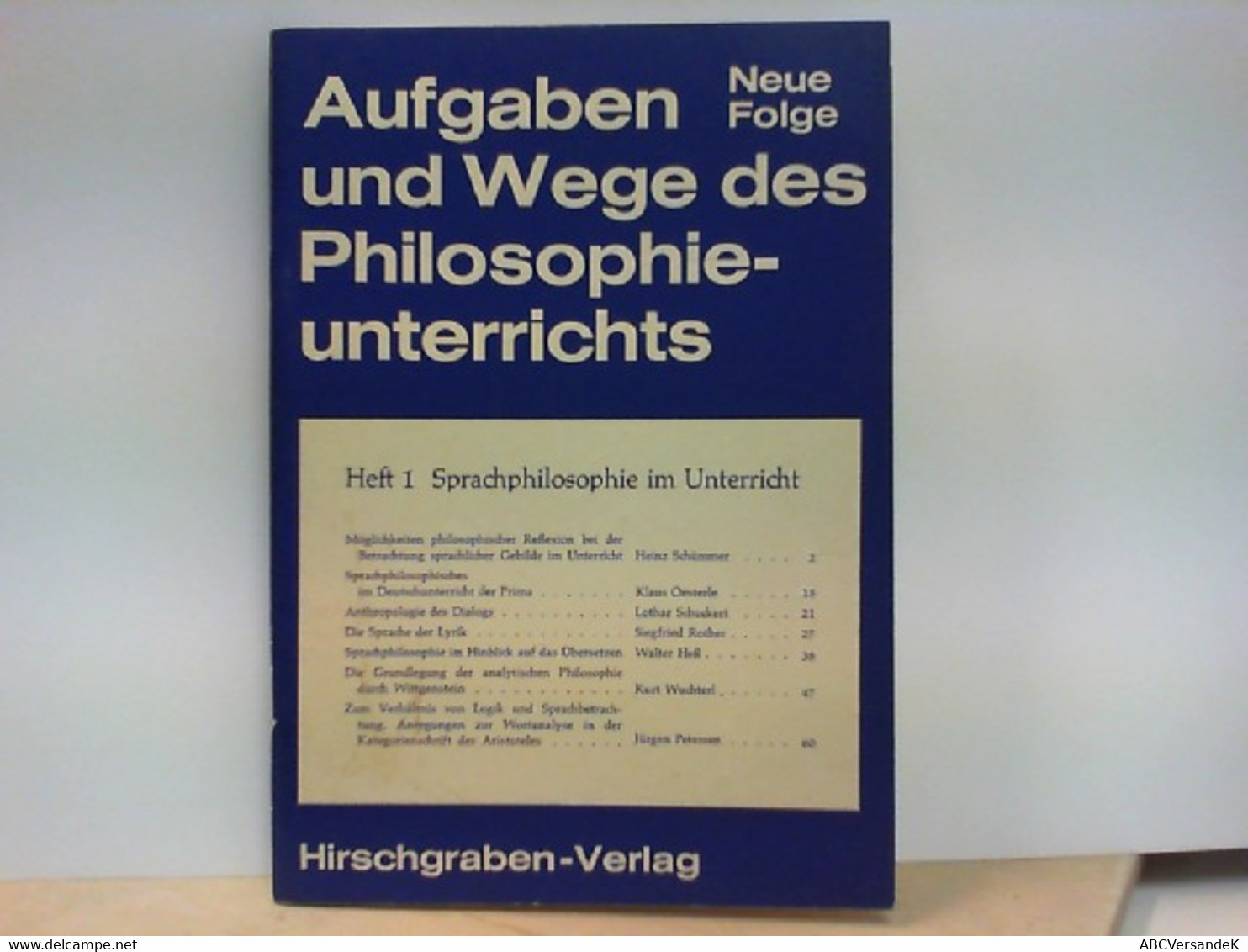 Aufgaben Und Wege Des Philosophieunterrichts - Heft 1 - Sprachphilosophie Im Unterricht - Philosophy