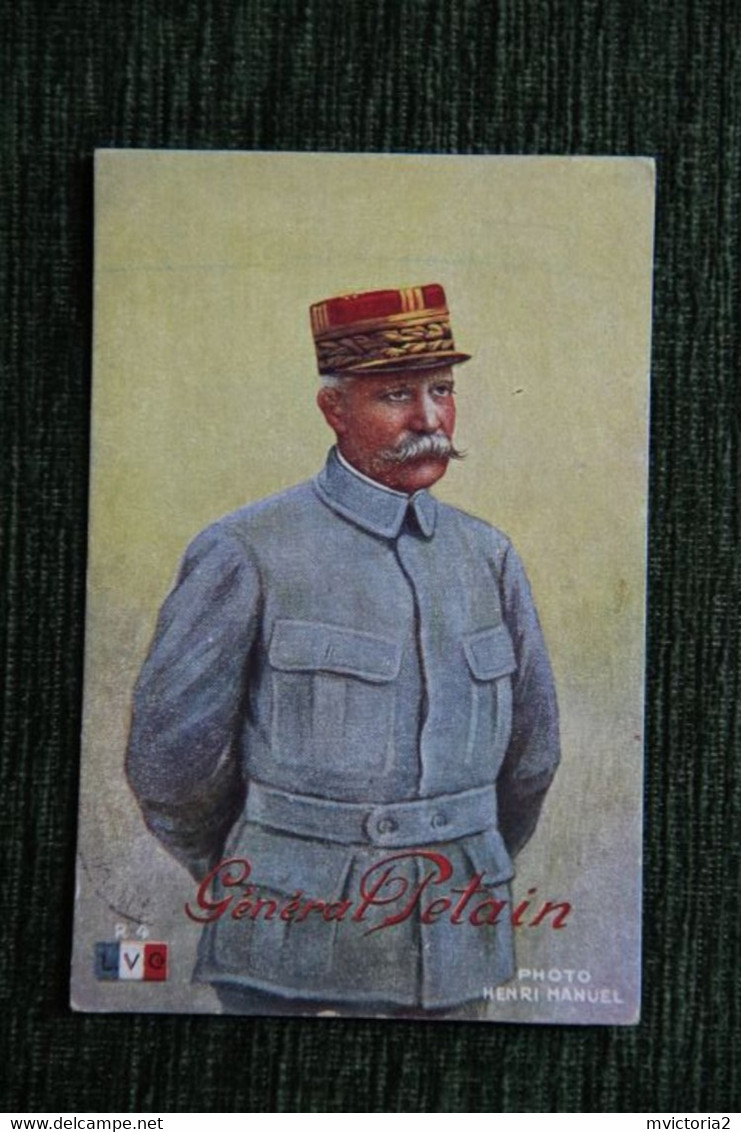 MILITARIA - Guerre 1914/18 :  Général PETAIN - Personnages