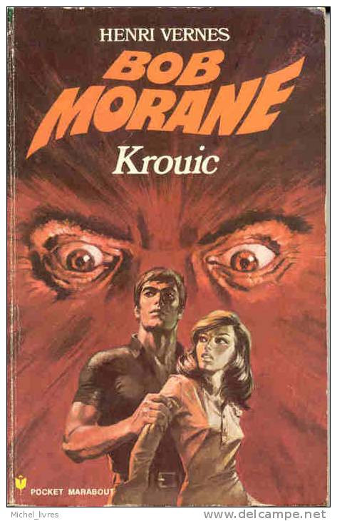Bob Morane - Henri Vernes -  PM 113 - Krouik - EO 1972 - Type 11 - TBE - Belgian Authors