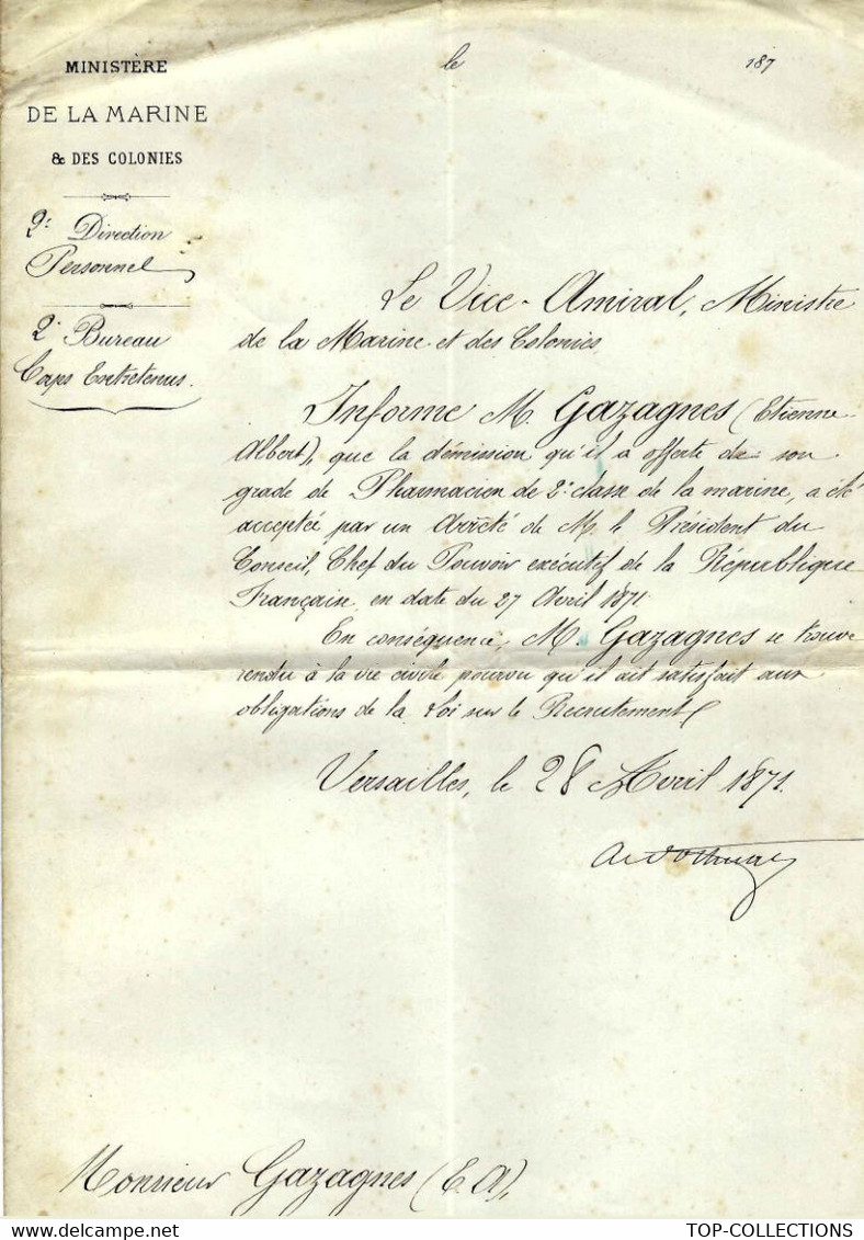 1871 GUERRE DE 1870-1871 VERSAILLES  Sign. Pothuau Ministre MARINE & COLONIES DEMISSION "GAZAGNES ETIENNE" PHARMACIEN - Autres & Non Classés