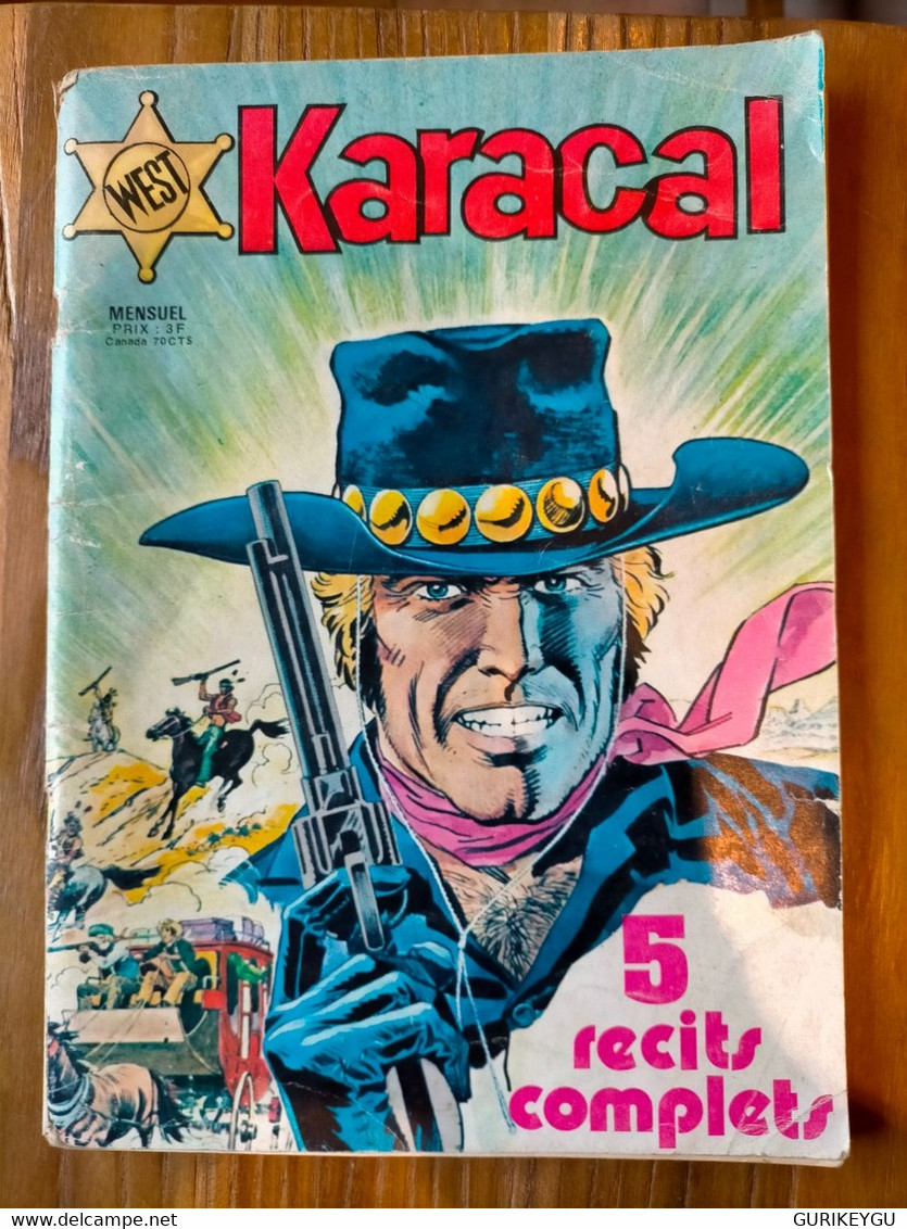 Bd West KARACAL N° 1 SAGEDITION  5 Récits Complets 1976 L'Homme De Richmond Les Lâches Ne Meurent Jamais Yor Le Chasseur - Sagédition