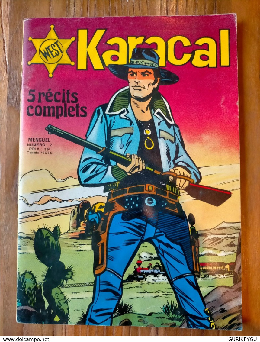 West KARACAL N° 2 SAGEDITION 5 Récits Complets 1976 L'Homme De Richmond, Une étoile Sur Un Colt Cobra Un Homme à Pendre - Sagédition