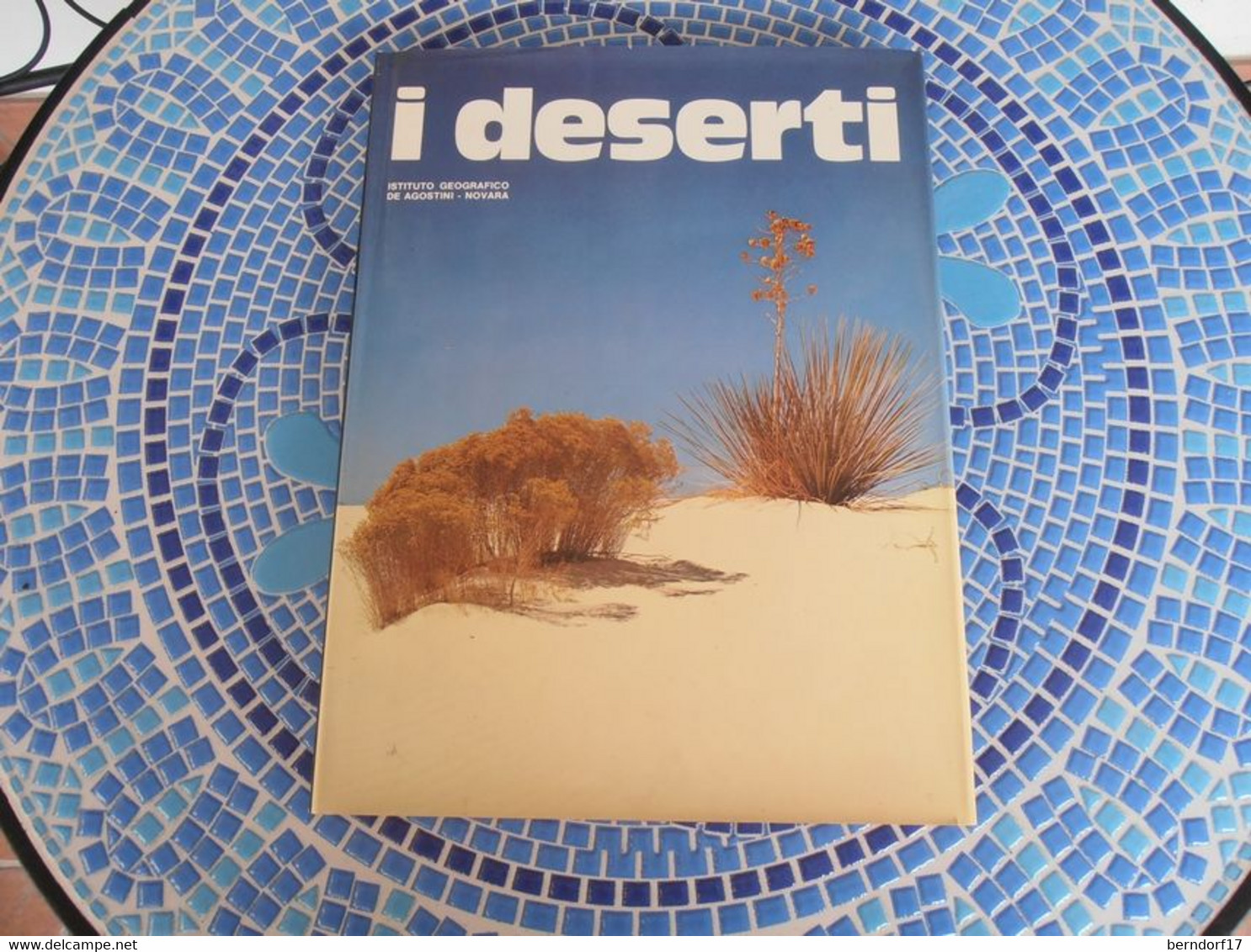 I DESERTI - Ed. DEAGOSTINI - Encyclopedieën