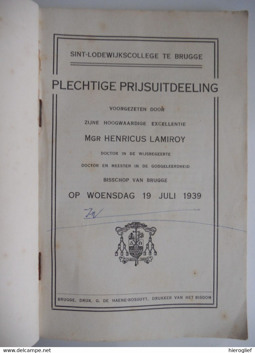 SINT-LODEWIJKSCOLLEGE BRUGGE 1939 - PLECHTIGE PRIJSUITDEELING Mgr. Lamiroy PALMARES - Diplomi E Pagelle